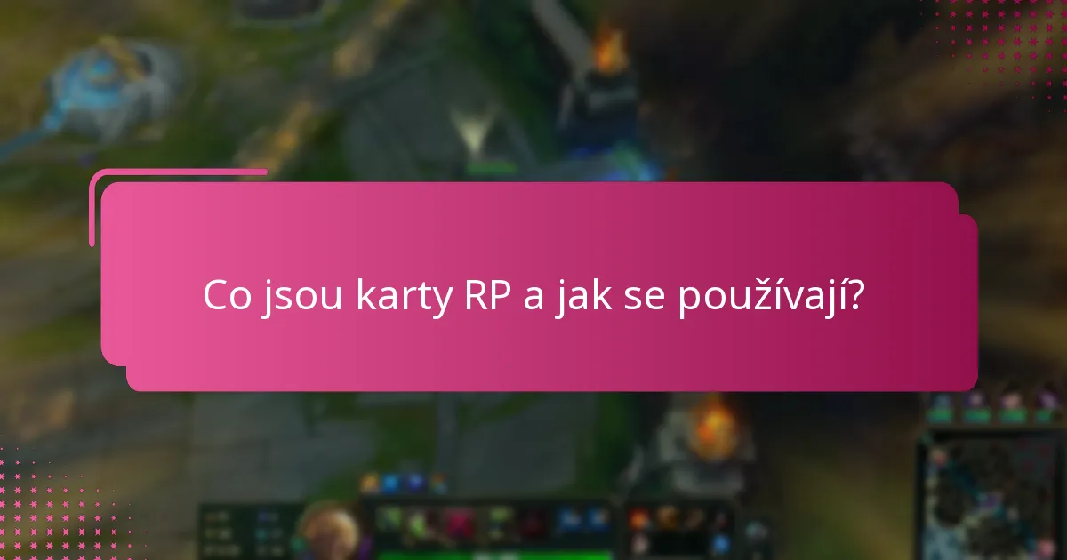 Kde mohu najít karty RP?