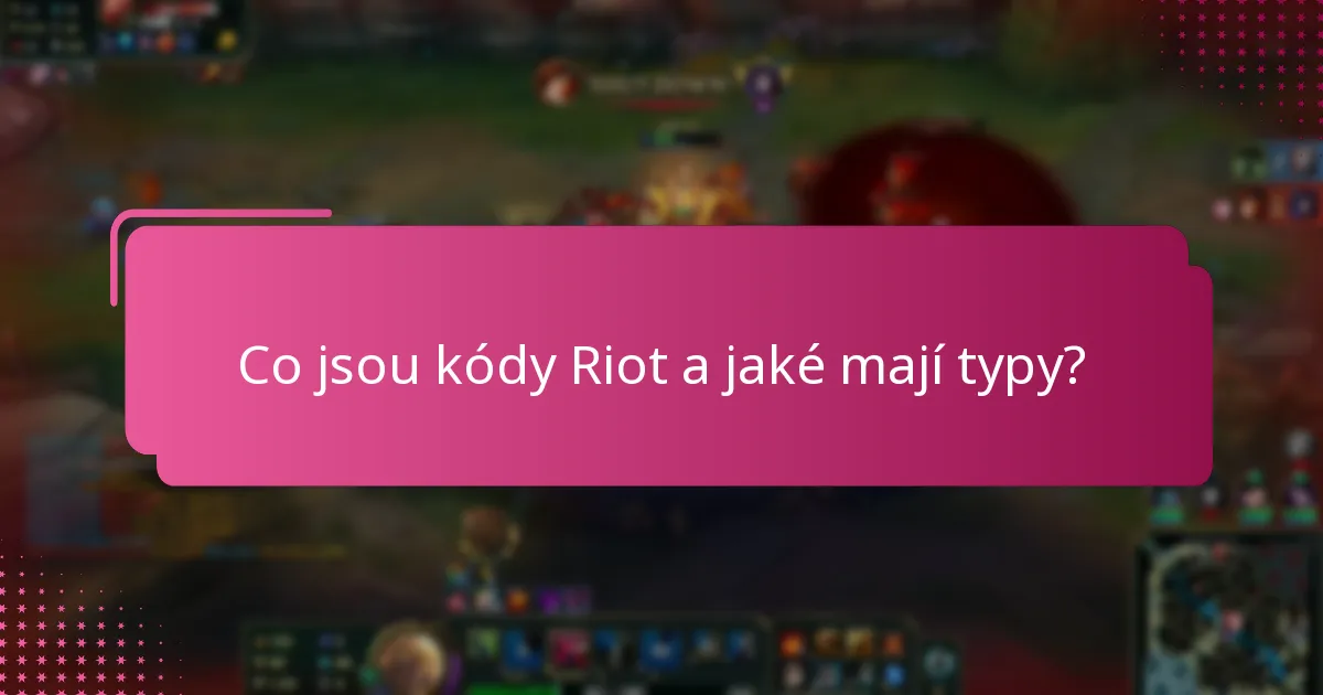 Jak funguje vypršení platnosti kódu Riot?