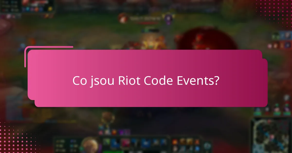 Jaké odměny za účast jsou k dispozici pro Riot Code Events?