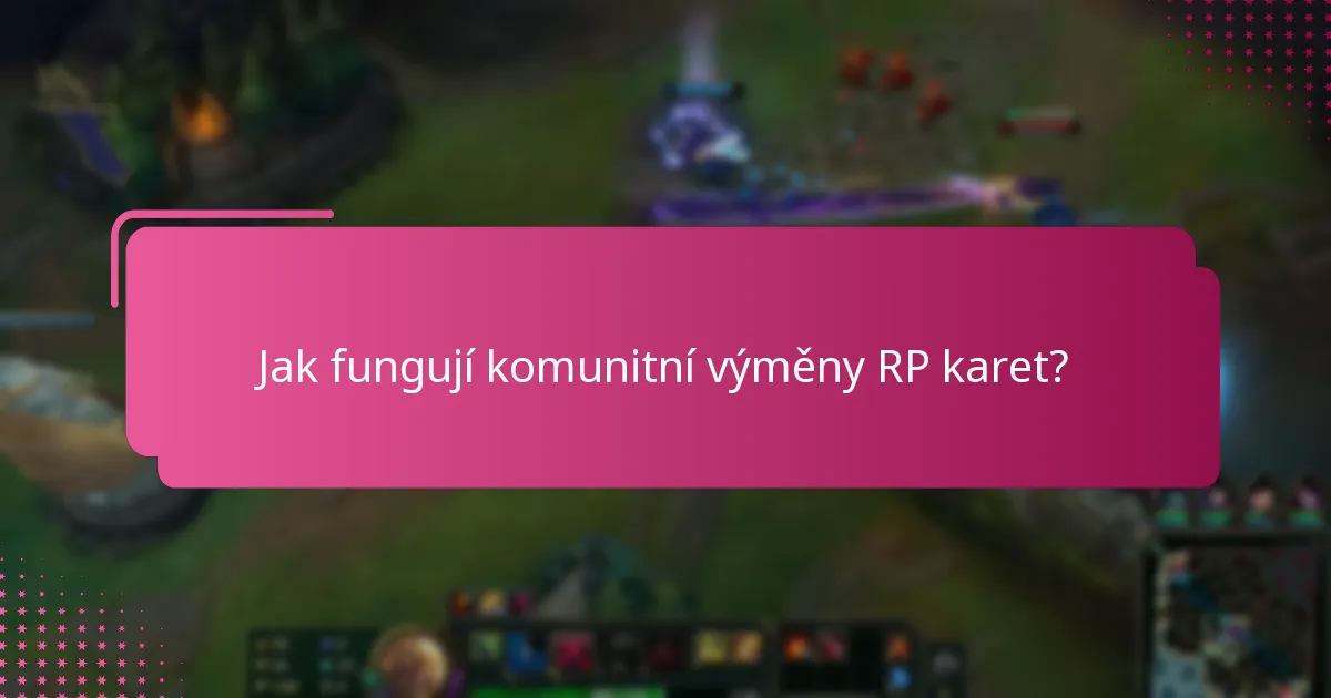 Jaké jsou pokyny pro sdílení RP karet?