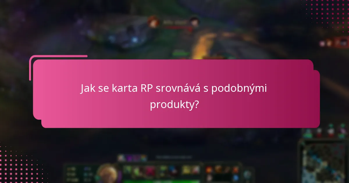Jaké jsou úspěšné příběhy spojené s kartou RP?