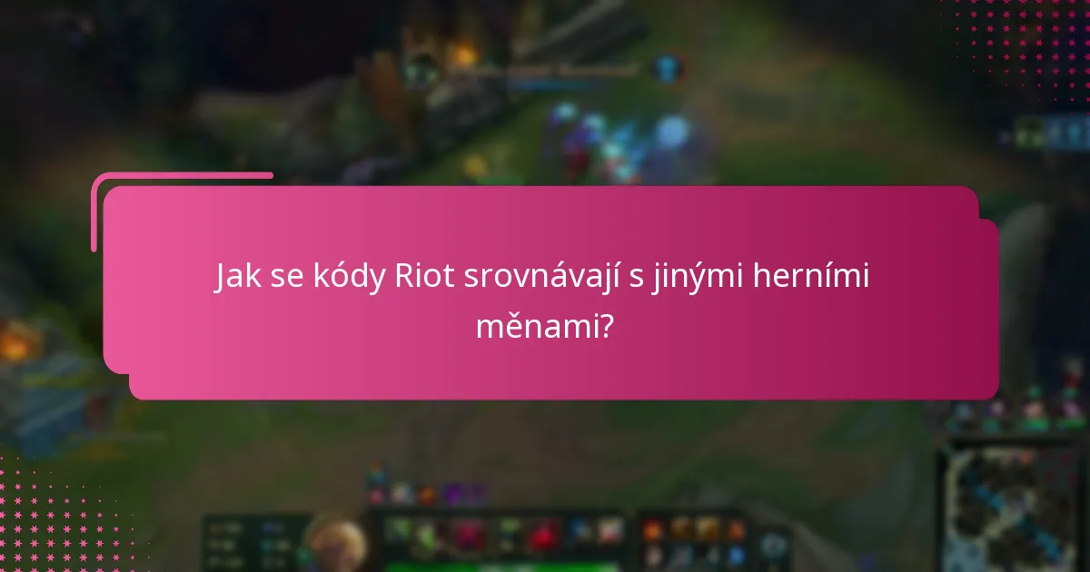 Co bych měl vědět o bezpečnosti a kódech Riot?