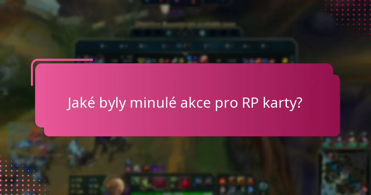 Jaké jsou oblíbené karty v komunitě mezi RP kartami?