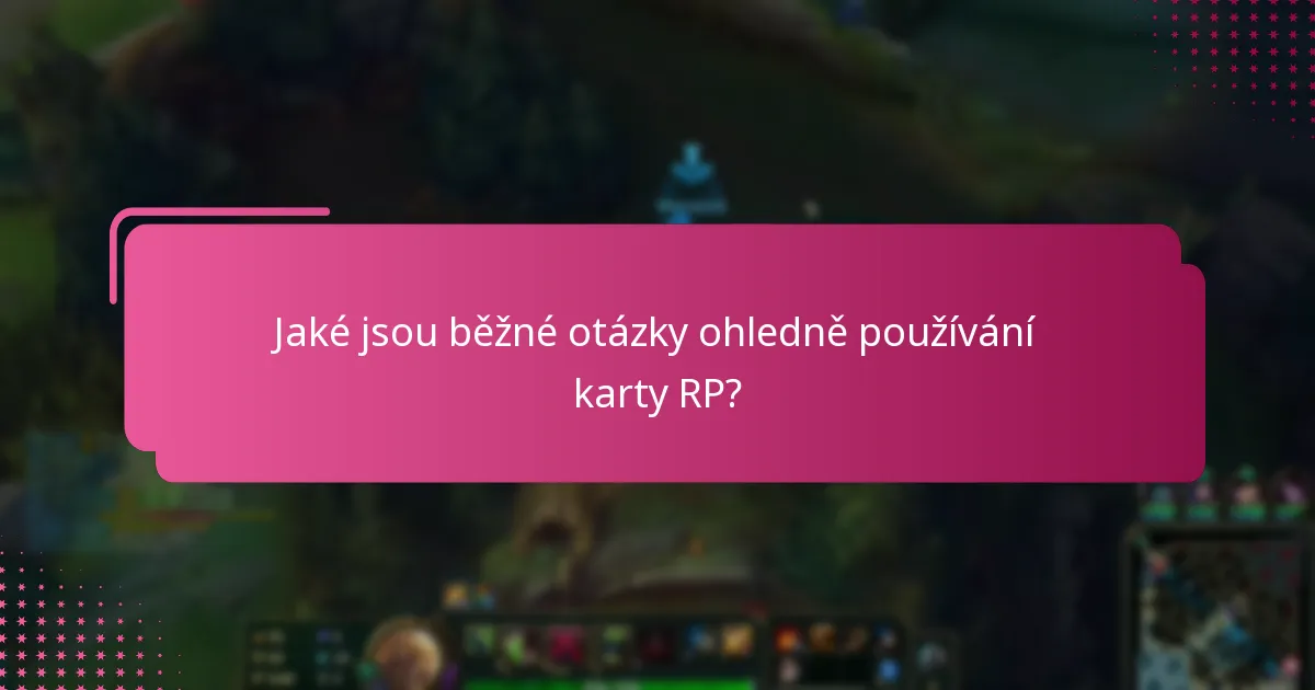 Jaké odborné názory jsou k dispozici na karty RP?