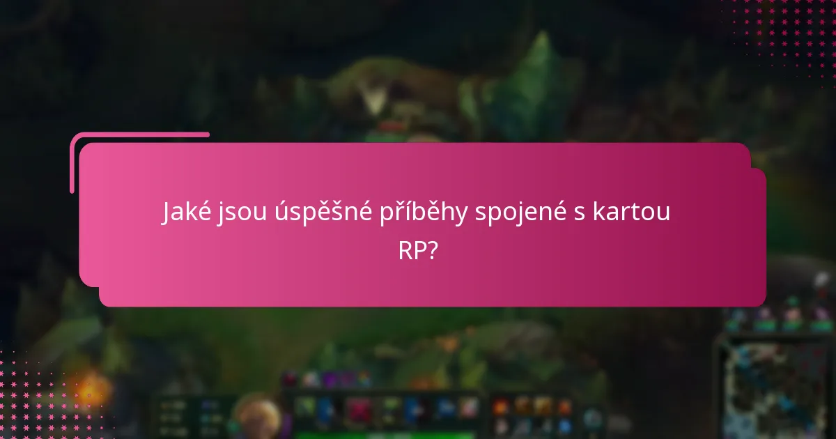 Jak se karta RP srovnává s podobnými produkty?