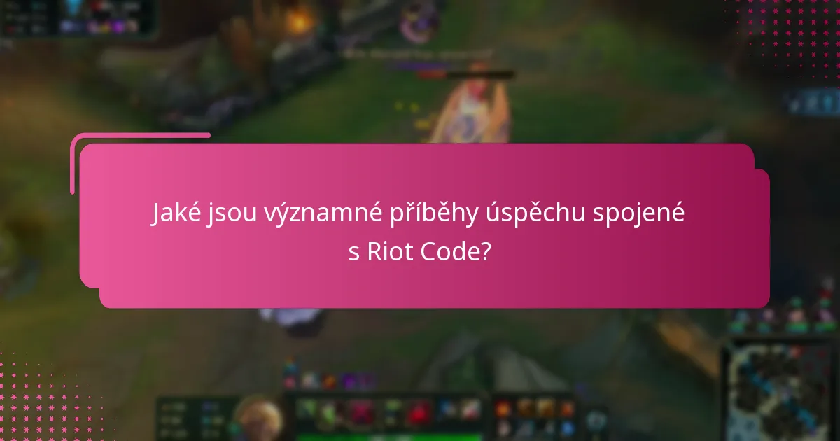 Jaké návrhy učinili uživatelé pro zlepšení Riot Code?